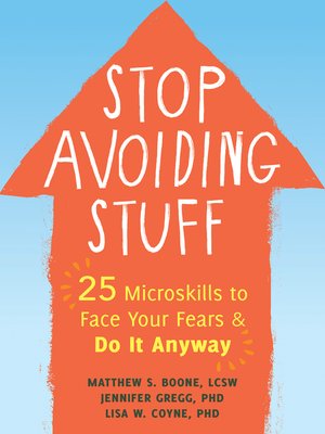 cover image of Stop Avoiding Stuff
